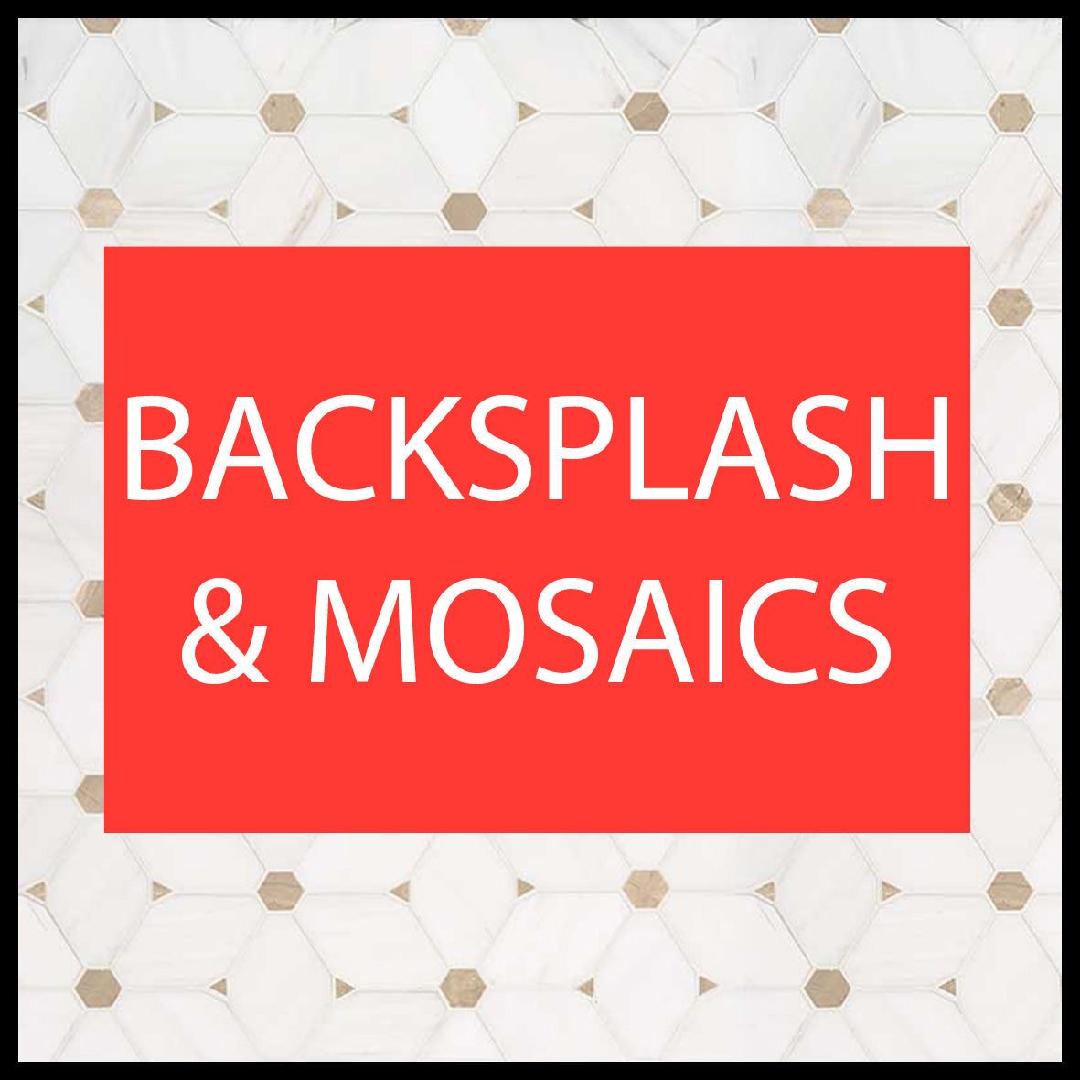 Backsplash & Mosaic