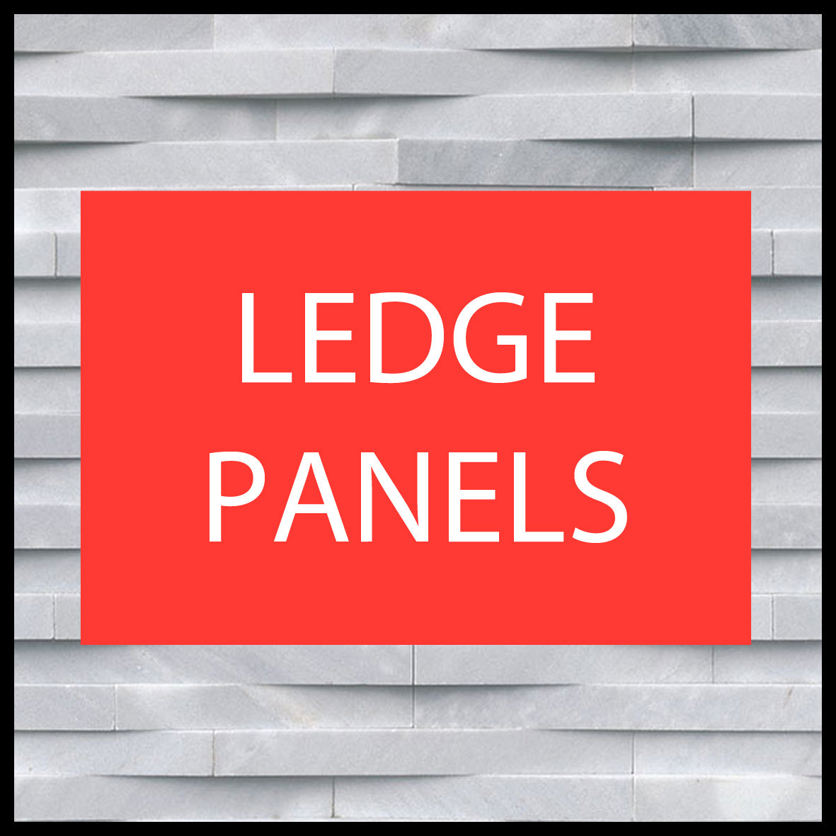 Ledge Panels